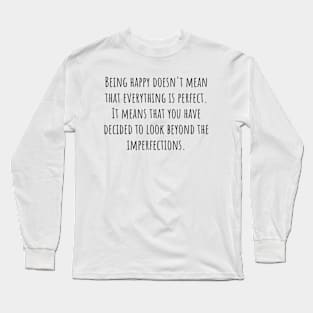 Beyond the Imperfections Long Sleeve T-Shirt